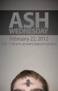 Ash Wednesday Poster by Sojourn Church Art Director Michael Winter
