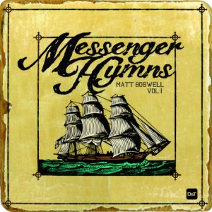 messenger-hymns-volume-one-matt-boswell